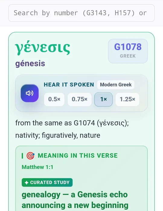A curated word study for 'genealogy' in Matthew 1:1, showing the Greek word génesis with its meaning in this verse, in the World English Bible.